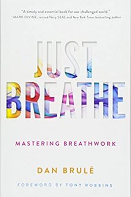 Rest and Recovery Podcast-Just Breathe by Dan Brule